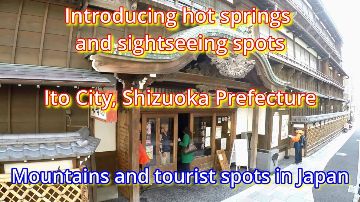 Tourist attractions in Ito City, Shizuoka Prefecture　#ONSEN #sightseeing #Ito #shizuoka #Sea